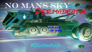 No Mans Sky Permadeath Pirate of 256