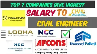 Which company pay high salary to civil engineer ||Top 7 company pay high salary to civil engineer.