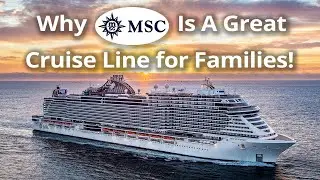 Why MSC Cruises is a great option for a family cruise