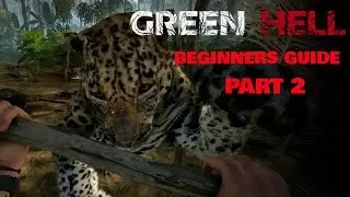 🌿 Green Hell Beginners Guide Part 2 - Building a Strong Base Camp & Curing Illnesses! 🏕️