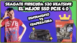 SEAGATE FIRECUDA 530 HEATSINK | PRUEBAS DE RENDIMIENTO Y TEMPERATURA, MEJOR SSD PCIE 4.0 VA MUY FINO