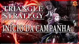 Triangle Strategy l Primeira Hora de Gameplay no PC