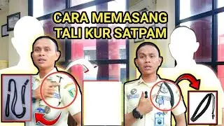 CARA MEMASANG TALI KUR SATPAM || CARA PASANG TALI KUR SATPAM || CARA PASANG TALI PELUIT SATPAM