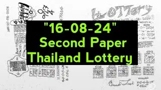 Thai Lottery Second paper Discussion for 16/08/24।। Thai Lottery Nobab Tips