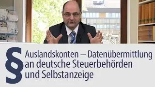 Auslandskonten | internationaler Datenaustausch | Selbstanzeige