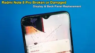 Redmi Note 8 Pro Broken / Damaged Display RESTORATION | Redmi Note 8 Pro Back Panel Changing