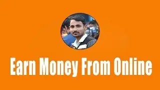 Easy Way To Earn Money From Online | Earn money online