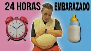 24 HORAS EMBARAZADO