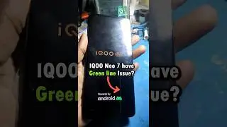 IQOO Neo 7 Green Line Issue !