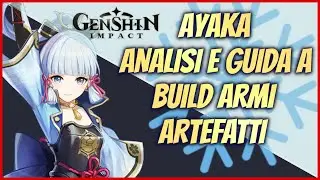 Ayaka Guida Armi e Artefatti - Genshin Impact Ita