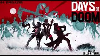 Days of Doom - OST - 04:  Dwellers