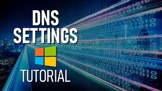 How to Change Windows 10 DNS Server for Faster Internet!