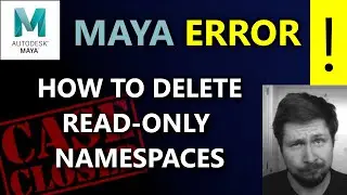 How to Delete Read-Only Namespaces in MAYA - Namespace Editor