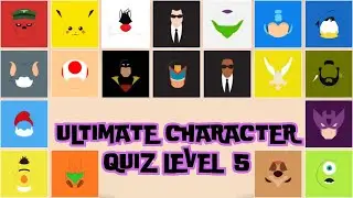 Ultimate Character Quiz - Level 5 | 20 Animated Characters | Quiz | Animated Logo | Brainiac Quizzer