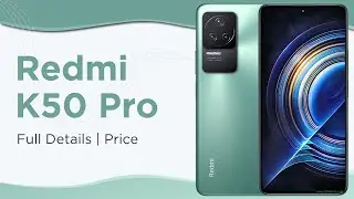 Redmi K50 Pro Full Specifications and Pricing ⚡⚡ First Smartphone With Dimensity 9000 ⚡⚡
