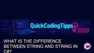 C# Tutorial: What is the difference between String and string in C#