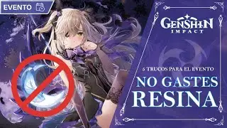 NO HAGAS ESTO!!! 5 TRUCOS PARA CONSEGUIR TODO EL EVENTO | Genshin Impact | Gameplay Español
