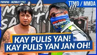“NANGHIHINA AKO” TANGALIN nyo yan! Wag nyo ikabit yan! / ttmd - mmda / papapau