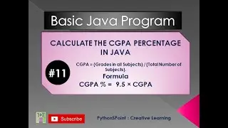 #11 CGPA to percentage in Java