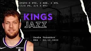 Sasha Vezenkov's NBA Debut: Sacramento Kings vs. Utah Jazz Highlights! 🔥🏀