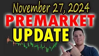 🔥 November 27, 2024 PREMARKET Updates: SOFI, RGTI, MSTR, MARA, NIO💰 GDP & PCE Data TODAY