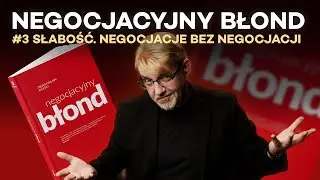NB #03: Trzeci "Błond": Słabość i Negocjacje bez negocjacji