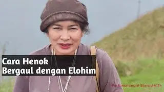 Pdt Rumondang Sitompul II Cara Henok bergaul dengan Elohim