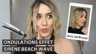Tuto ondulations sirène / beach wave avec un lisseur