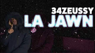 34Zeussy - La Jawn