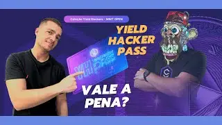 YIELD HACKER PASS VALE A PENA? | Comunidade cripto brasileira!