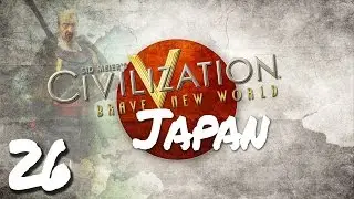Civilization V Brave New World as Japan - Episode 26 ...Total Annihilation...