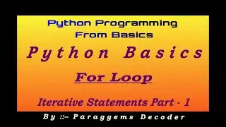 For Loop in Python | Loops part1 | Python Tutorial | What is Iterative statements in Python