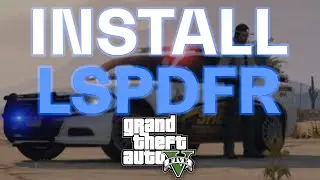 How to Install LSPDFR into GTA 5 | Quick! | 2024 Updated Full Guide