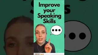 4 Steps to Improve Your Speaking Skills 