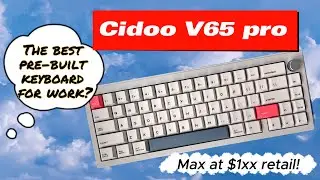 The best pre-built keyboard for just over $100? Cidoo V65 unboxing and sound test