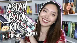 ASIAN BOOK RECOMMENDATIONS ft. trinhsformerz