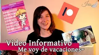 Video Informativo [Próximo Evento - Vacaciones - Patreon] WITH ENGLISH SUBS!