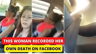 This Woman Recorded Her Own Death On Facebook