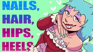 YHS Reboot | NAILS, HAIR, HIPS, HEELS Animation meme