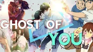 Mix Anime | AMV | Ghost Of You