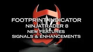 Devils Footprint Order Flow Indicator for Ninjatrader 8. Latest Enhancements and New Features.