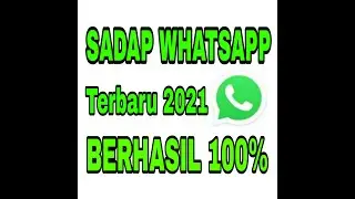CARA SADAP WHATSAPP TERBARU 2021 | 100% BERHASIL