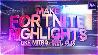 How to Edit FORTNITE HIGHLIGHT Videos in After Effects 2020 (Like LMGK, Clerke, Numby, Soillan)