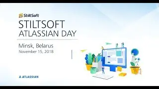 StiltSoft Atlassian Day 2018  Вадим Мустяца  Atlassian в Банке как экосистема: Continuous Delivery с