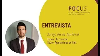 Entrevista Jorge Gras en Focus Pyme Alto y Medio Vinalopó 19