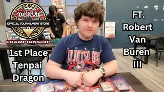 Yu-Gi-Oh! INFO OTS Championship 1st Place Tenpai Dragon Deck Profile FT. Robert Van Buren III