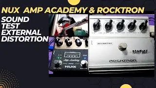 ROCKTRON RAMPAGE WITH NUX AMP ACADEMY SOUND TEST