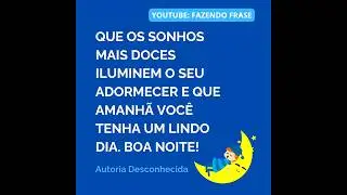 MENSAGEM DE BOA NOITE #frasesdeboanoite #boanoiteparawhatsapp