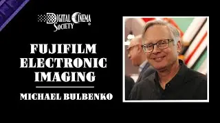 FUJIFILM ELECTRONIC IMAGING - Michael Bulbenko - NAB 2024