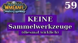 KEINE Sammelwerkzeuge - Deutsch/German 2019 | World of Warcraft Privatserver